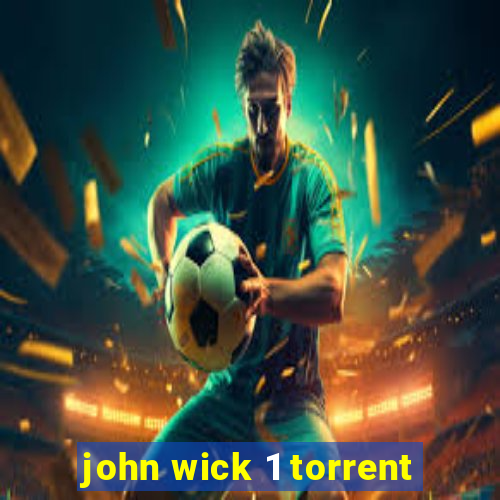 john wick 1 torrent